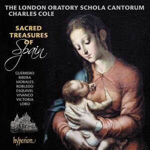 London Oratory Schola Cantorum - Sacred Treasures Of Spain  CD